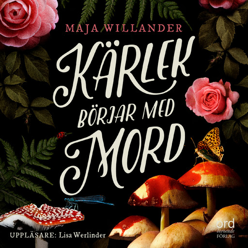Kärlek börjar med mord, Maja Willander