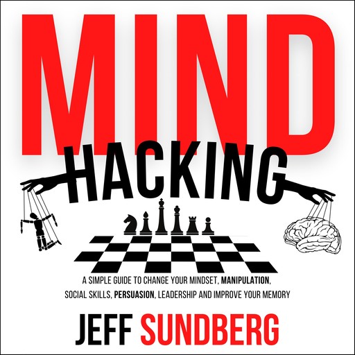 MIND HACKING, Jeff Sundberg