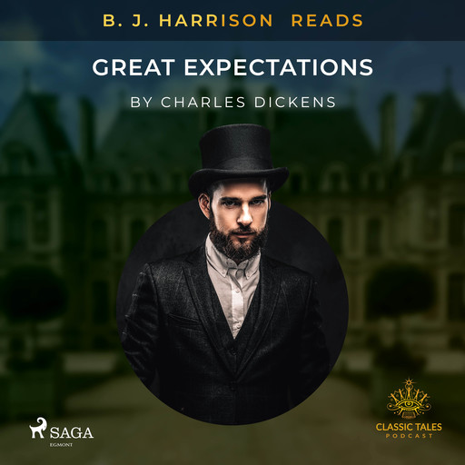 B. J. Harrison Reads Great Expectations, Charles Dickens