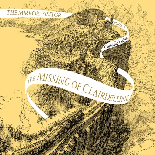 The Missing of Clairdelune, Christelle Dabos