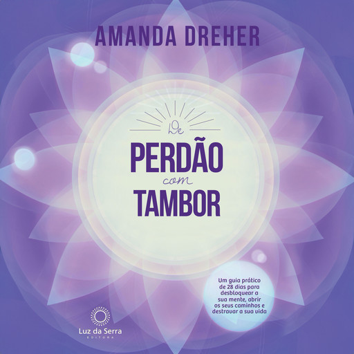 Do Perdão com Tambor, Amanda Dreher