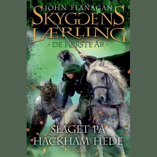 Skyggens lærling. De første år 2 - Slaget på Hackham Hede, John Flanagan