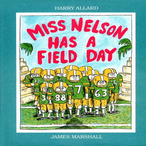 Miss Nelson Has A Field Day, Harry Allard