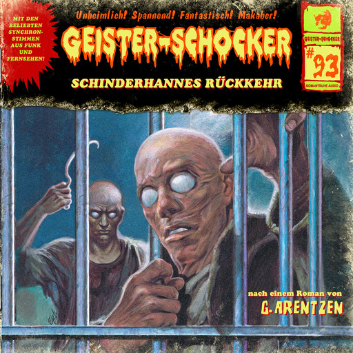 Geister-Schocker, Folge 93: Schinderhannes Rückkehr, G. Arentzen