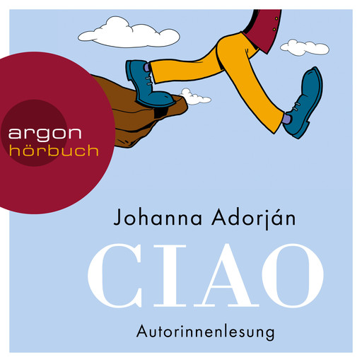 Ciao (Ungekürzt), Johanna Adorján