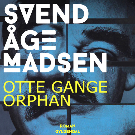 otte gange orphan, Svend Åge Madsen