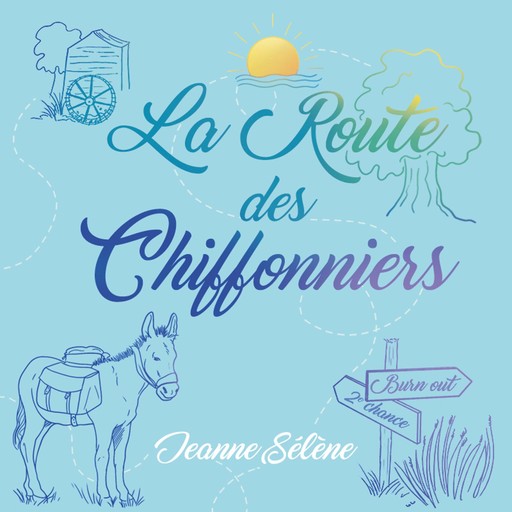 La Route des chiffonniers, Jeanne Sélène