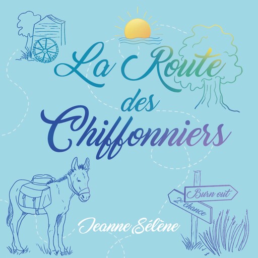 La Route des chiffonniers, Jeanne Sélène