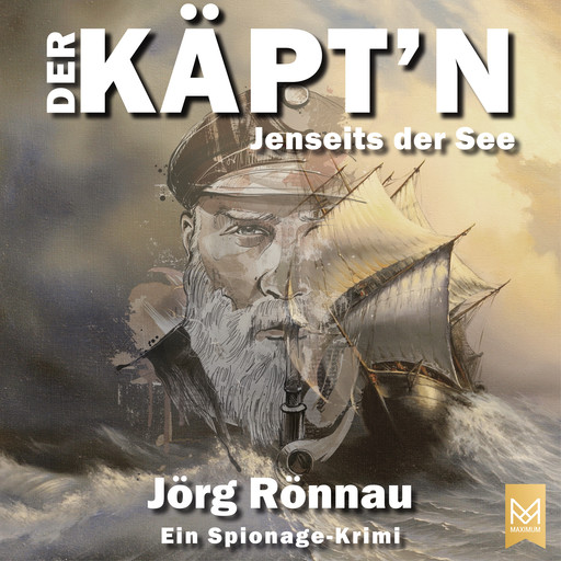 Der Käpt'n — Jenseits der See, Jörg Rönnau