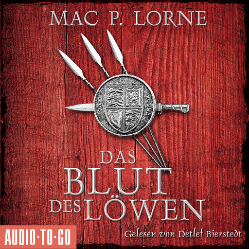 Das Blut des Löwen - Die Robin-Hood-Reihe, Band 3 (ungekürzt), Mac P. Lorne