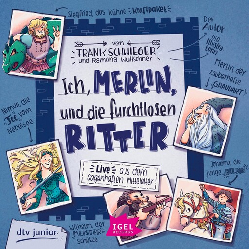 Ich, Merlin, und die furchtlosen Ritter, Frank Schwieger