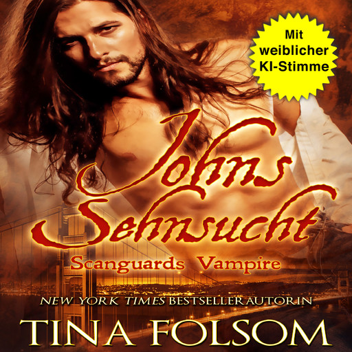 Johns Sehnsucht, Tina Folsom