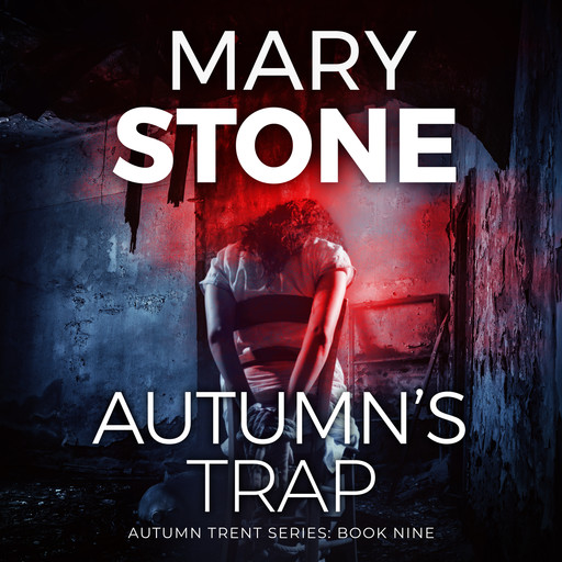 Autumn's Trap, Mary Stone