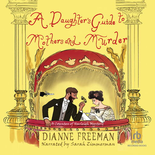 A Daughter's Guide to Mothers and Murder, Dianne Freeman
