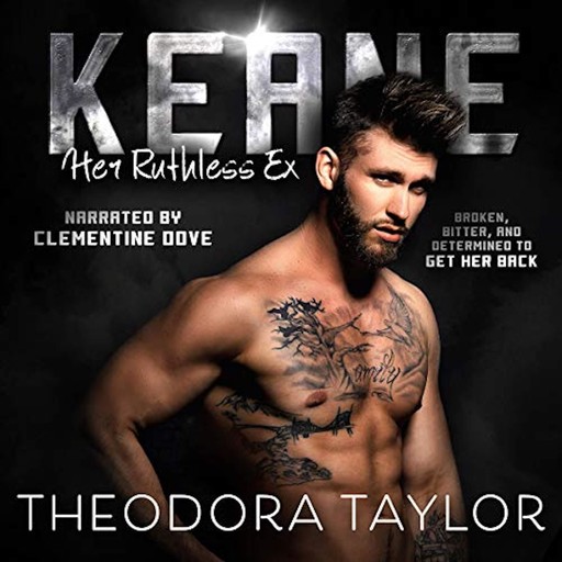 Keane - Her Ruthless Ex, Theodora Taylor