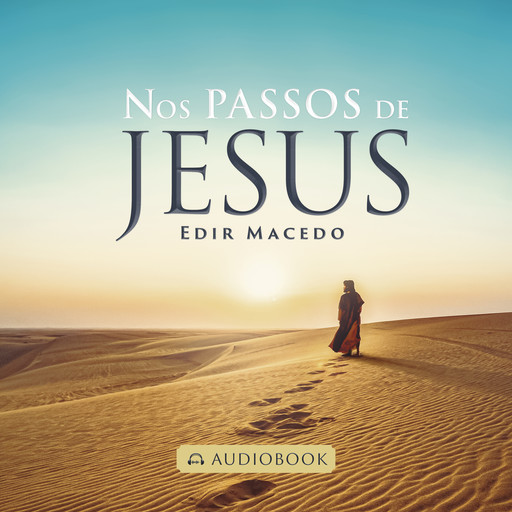 Nos passos de Jesus, EDIR MACEDO