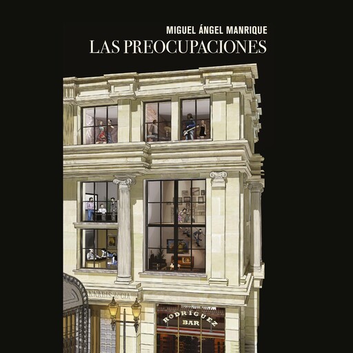 Las preocupaciones, Miguel Manrique