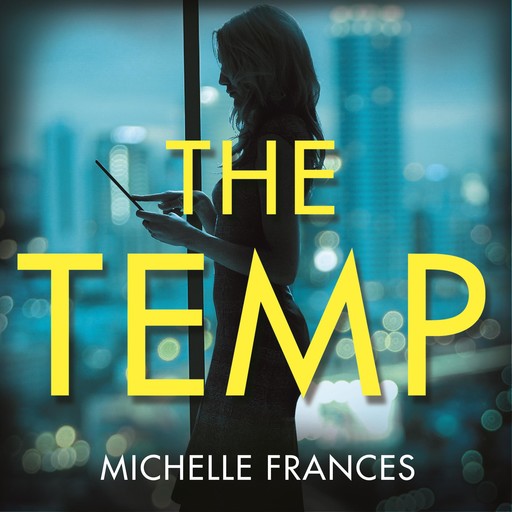 The Temp, Michelle Frances