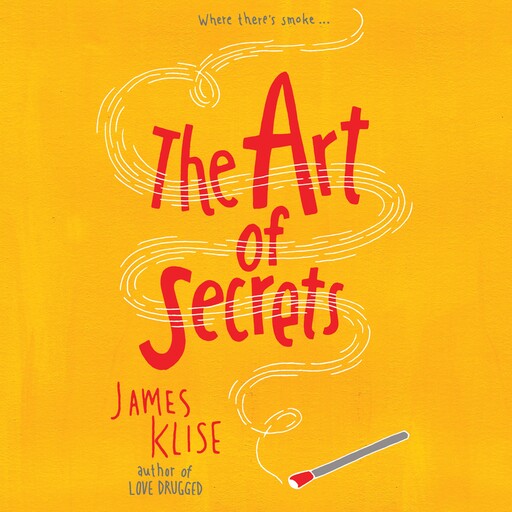 The Art of Secrets, James Klise