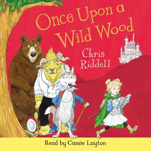 Once Upon a Wild Wood, Chris Riddell
