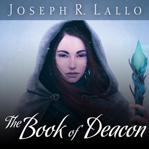 The Book of Deacon, Joseph R. Lallo