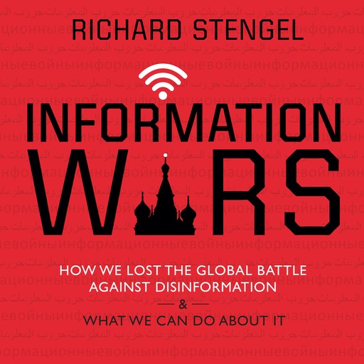 Information Wars, Richard Stengel
