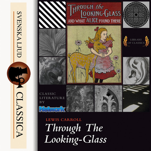 Through the Looking-glass and What Alice Found There, Lewis Carrol