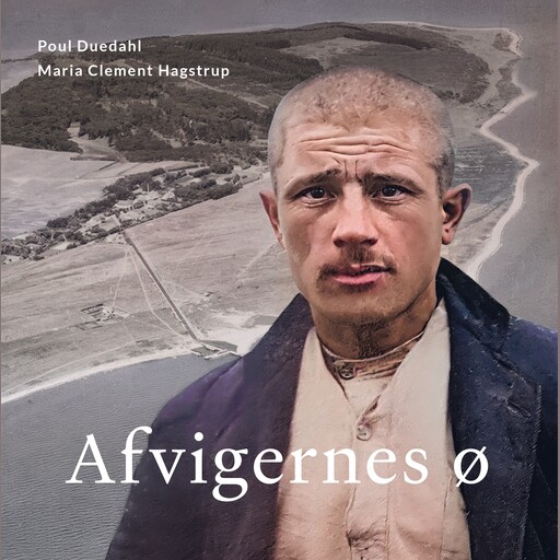 Afvigernes ø, Poul Duedahl, Maria Clement Hagstrup