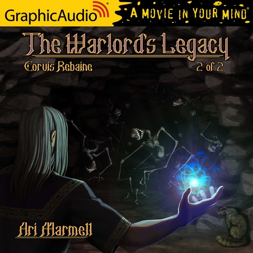Warlord's Legacy , The(2 of 2) [Dramatized Adaptation], Ari Marmell
