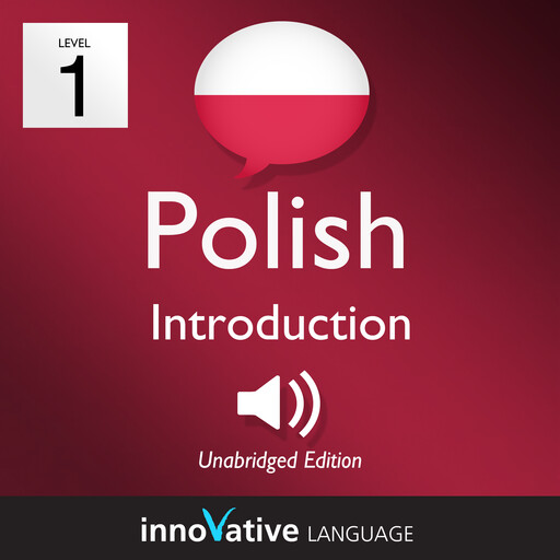 Learn Polish - Level 1: Introduction to Polish, Innovative Language Learning, PolishPod101.com
