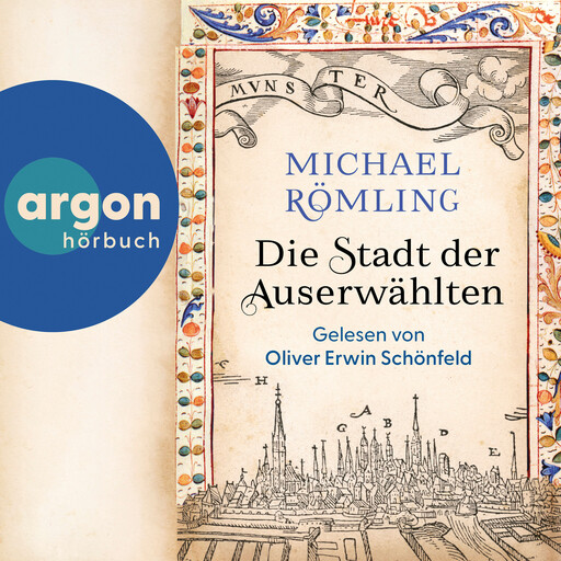 Die Stadt der Auserwählten (Ungekürzte Lesung), Michael Römling