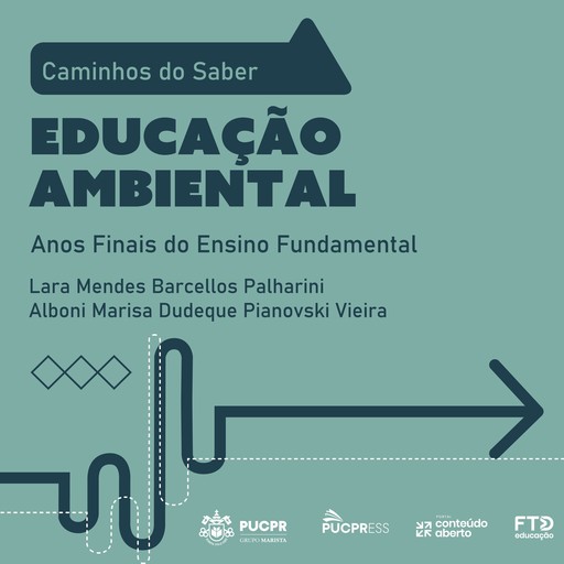 Coleção Caminhos do Saber - Educação Ambiental, Alboni Marisa Dudeque Pianovski Vieira, Lara Mendes Barcellos Palharini