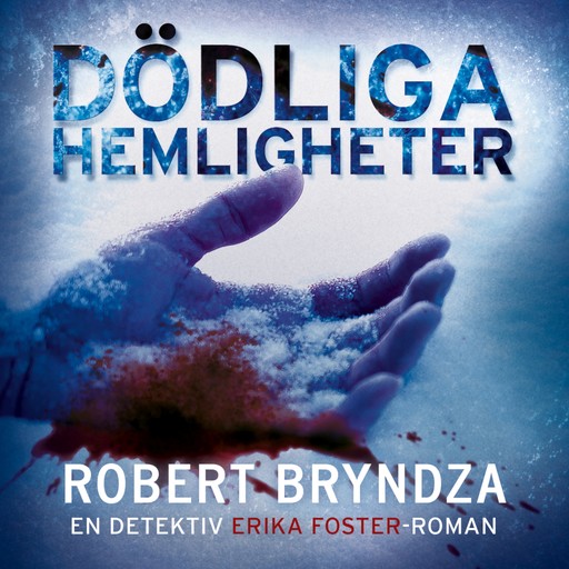 Dödliga hemligheter, Robert Bryndza
