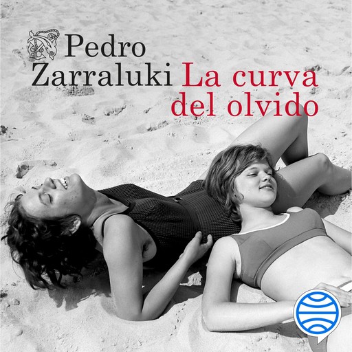 La curva del olvido, Pedro Zarraluki