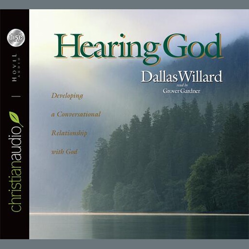 Hearing God, Dallas Willard