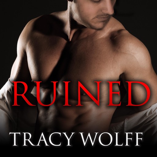 Ruined, Tracy Wolff