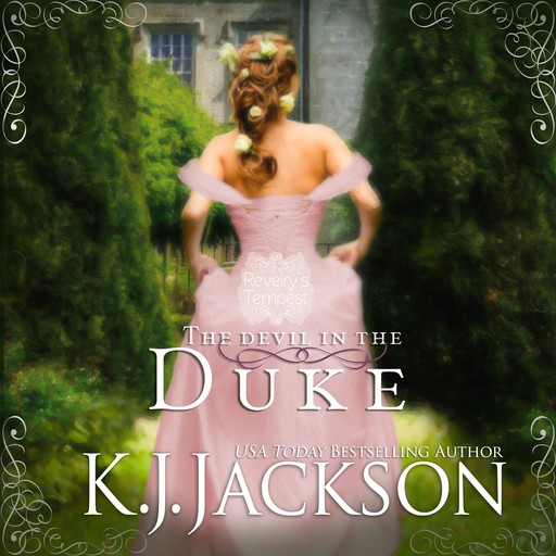 The Devil in the Duke: A Revelry’s Tempest Novel, K.J. Jackson