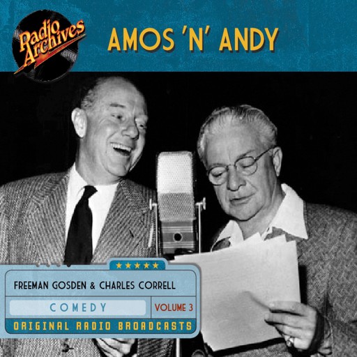 Amos 'n' Andy, Volume 3, Charles Correll, Freeman Gosden