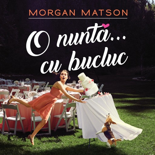 O nuntă... cu bucluc, Morgan Matson