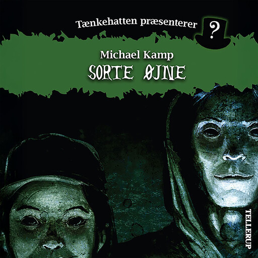 Tænkehatten præsenterer #5: Sorte øjne, Michael Kamp, Benjamin Jensen