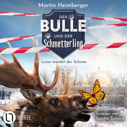 Leise mordet der Schnee - Der Bulle und der Schmetterling, Folge 6 (Ungekürzt), Martin Heimberger