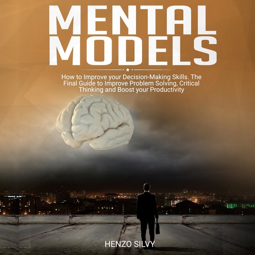 Mental Models, Henzo Silvy