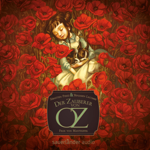 Der Zauberer von Oz (Ungekürzte Lesung), L.Frank Baum, Sébastien Perez, Benjamin Lacombe