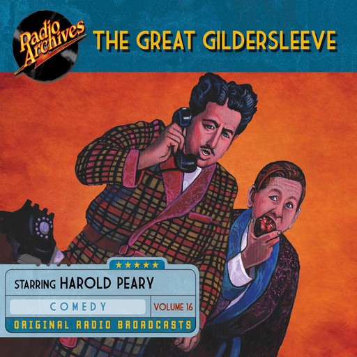 The Great Gildersleeve, Volume 16, NBC Radio