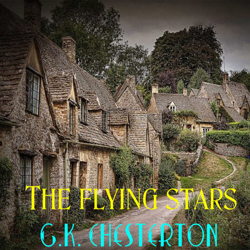 The Flying Stars, G.K.Chesterton