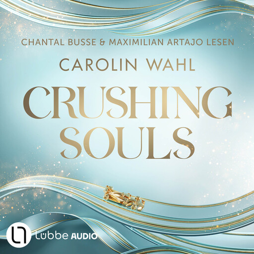 Crushing Souls - Driven Dreams, Teil 1 (Ungekürzt), Carolin Wahl