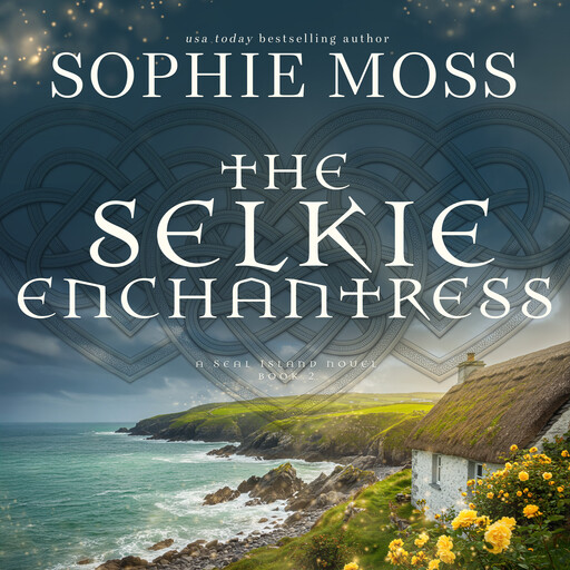 The Selkie Enchantress, Sophie Moss