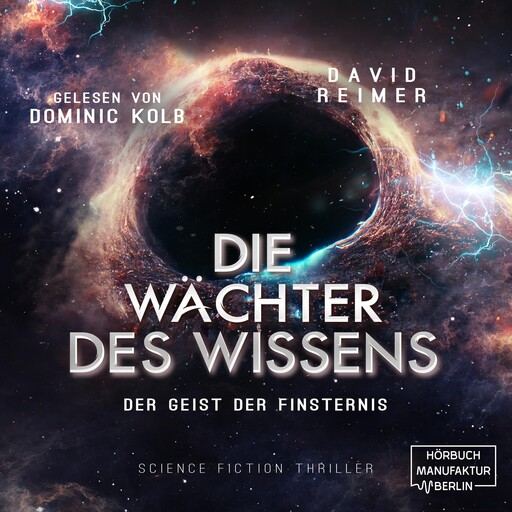 Der Geist der Finsternis - Die Wächter des Wissens, Band 5 (ungekürzt), David Reimer