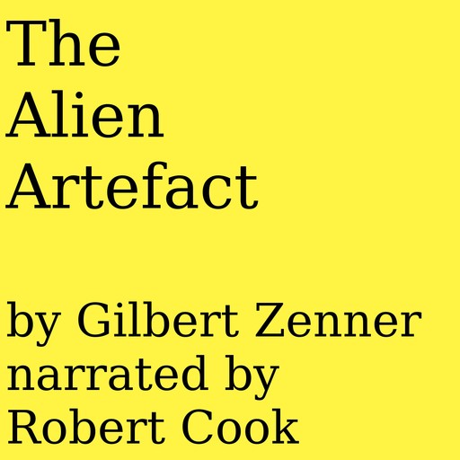 The Alien Artefact, Gilbert Zenner