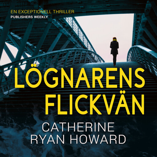Lögnarens flickvän, Catherine Ryan Howard